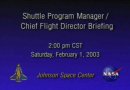 Shuttle Program Manager/Chief Flight Director Briefing - 2PM CST - Saturday, Feb. 1st, 2003 - Johnson Space Center" Image: NASA TV/NewsFromSpace.com